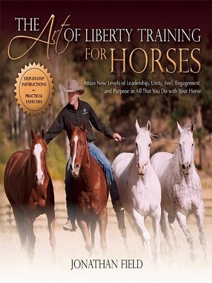 cover image of Art of Liberty Training for Horses